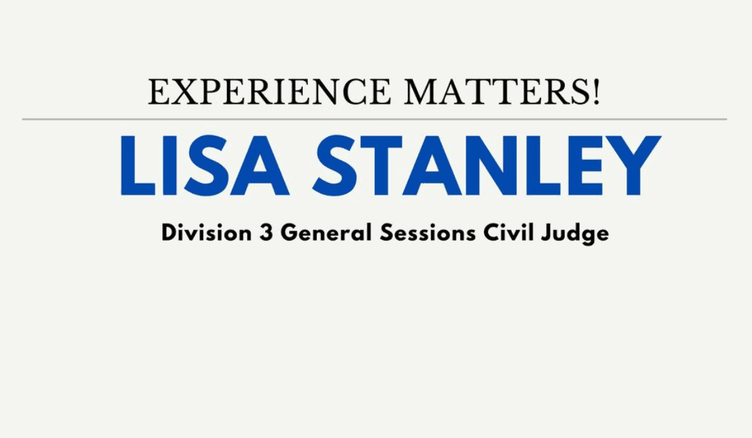 Lisa Stanley is running for General Sessions Civil Court Judge, Division 3